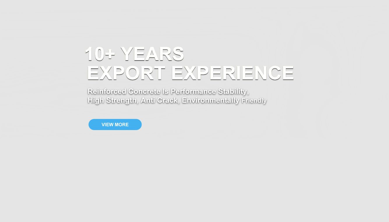 10+ years export experience in concrete fibers, polycarboxylate superplasticizer